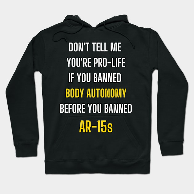 Pro Life Hypocrisy Quote Hoodie by She Gets Creative